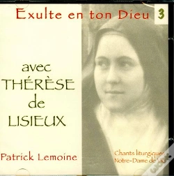 Capa do artigo Exulte En Ton Dieu T.3 ; Thérèse