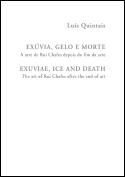 Exúvia, Gelo e Morte