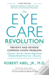Eye Care Revolution Third Edition
