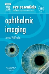 Eye Essentials: Ophthalmic Imaging E-Book