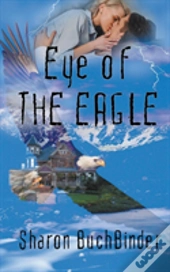 Eye Of The Eagle