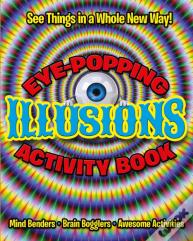 Eye-Popping Illusions Activity Book