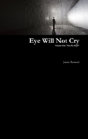 Eye Will Not Cry - Volume One - Preview