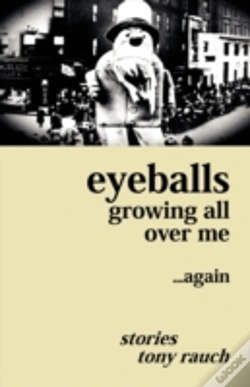Capa do artigo Eyeballs Growing All Over Me ...Again