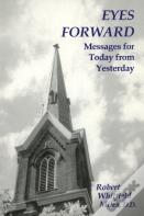 Eyes Forward, Messages For Today From Yesterday