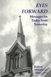 Eyes Forward, Messages For Today From Yesterday
