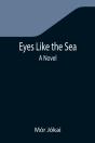 Eyes Like The Sea: A Novel - Preview
