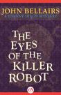 Eyes Of The Killer Robot - Preview