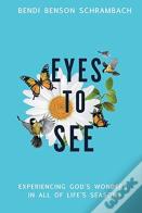 Eyes To See