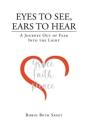 Eyes To See, Ears To Hear - Preview