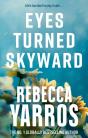 Eyes Turned Skyward - Preview