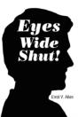 Eyes Wide Shut! - Preview