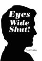 Eyes Wide Shut! - Preview