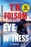 Eyewitness (A Thriller) (Large Print Edition)