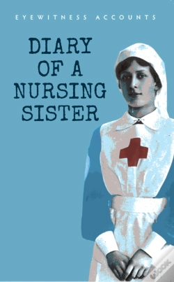 Capa do artigo Eyewitness Accounts Diary Of A Nursing Sister