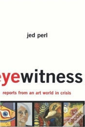 Capa do artigo Eyewitness: Reports From An Art World In Crisis