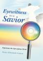 Eyewitness To A Savior - Preview