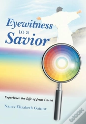 Capa do artigo Eyewitness To A Savior