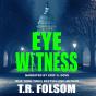Eyewitness - Preview