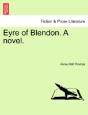 Eyre Of Blendon. A Novel. - Preview
