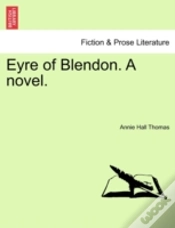 Capa do artigo Eyre Of Blendon. A Novel.