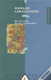 Capa do artigo Ez Balego Beste Mundurik  