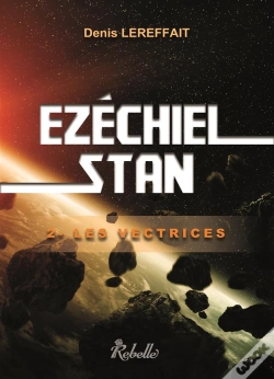 Capa do artigo Ezéchiel Stan T.2 ; Les Vectrices
