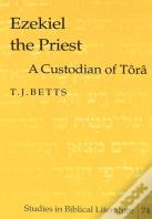 Ezekiel The Priest