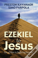 Ezekiel To Jesus