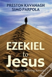 Ezekiel To Jesus