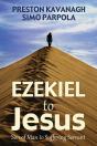 Ezekiel To Jesus - Preview