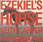 Ezekiel'S Horse - Preview