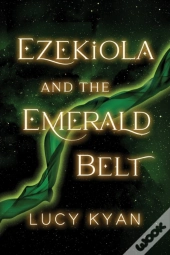 Ezekiola And The Emerald Belt