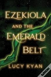 Capa do artigo Ezekiola And The Emerald Belt