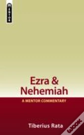 Ezra & Nehemiah: A Mentor Commentary