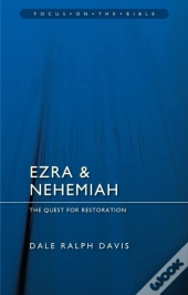 Ezra & Nehemiah: The Quest For Restoration