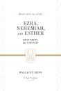 Ezra, Nehemiah, And Esther - Preview