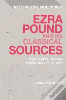 Ezra Pound And His Classical Sources