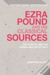 Ezra Pound And His Classical Sources