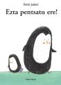 Ezta Pentsatu Ere! - Preview