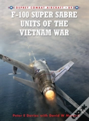Capa do artigo F-100 Super Sabre Units Of The Vietnam War