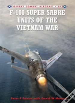 Capa do artigo F-100 Super Sabre Units Of The Vietnam War