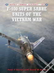 Capa do artigo F-100 Super Sabre Units Of The Vietnam War
