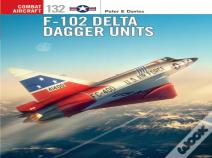 F-102 Delta Dagger Units