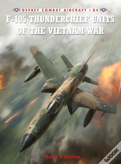 Capa do artigo F-105 Thunderchief Units Of The Vietnam War
