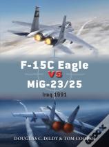 F-15c Eagle Vs Mig-23/25