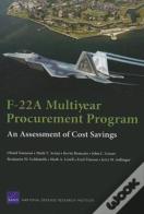 F-22a Multiyear Procurement Program: An Assessment Of Cost Savings