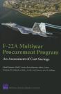 F-22a Multiyear Procurement Program: An Assessment Of Cost Savings - Preview