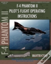 F-4 Phantom Ii Pilot'S Flight Operating Manual