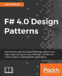 F# 4.0 Design Patterns - Preview